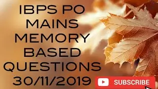 IBPS PO Mains Memory Based questions 30/11/2019
