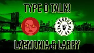 Type O Talk!