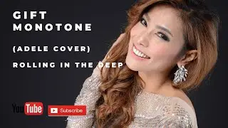 Rolling in the Deep (Adele Cover) - Gift Monotone