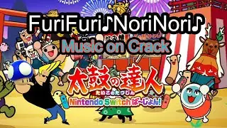 Taiko no Tatsujin - Furifuri♪Norinori♪ | Music on Crack [RESUBIDO]