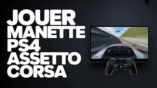 Comment Jouer Avec Une Manette PS4 Sur Assetto Corsa PC ( Guide Complet )