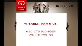 Miva Ecommerce: A Walkthrough Tutorial of Scot's Blogger