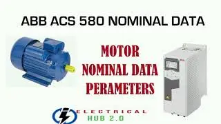 ABB ACS580 VFD/Motor Nominal Data Settings perameters 