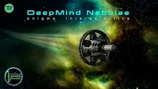 Pulse Mandala : DeepMind Nebulae [ambient - space - instrumental]