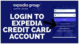 How To Login to Expedia Credit Card Account ? Expedia Credit Card Sign In (Desktop)