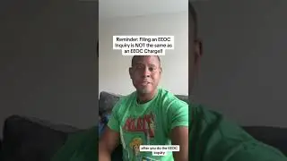 Filing an EEOC Inquiry is NOT the same as an EEOC Charge!