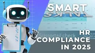 Compliance in 2025: How Your HCM System Can Help You Stay Ahead | SmartTalks
