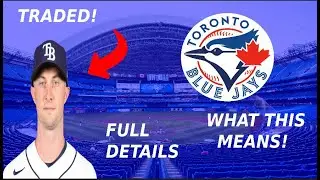 BREAKING: Blue Jays acquire Trevor Richards & Francis from Brewers! Full trade details!