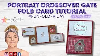 HOW TO MAKE A PORTRAIT CROSSOVER GATE FUNFOLD CARD | FUN FOLD FRIDAY | STAMPIN' UP!