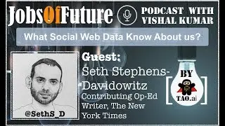 What Your Social Data Knows About You - @SethS_D Author #NYTBestSeller Everybody Lies #FutureJobs