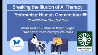 Webinar: Breaking the Illusion of AI Therapy | Afrah Arshad | Pakistan Health Parliament Tameer