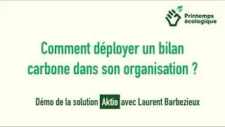 Démo - Faire son bilan carbone avec Aktio