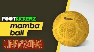 BRAND NEW Mambaball Unboxing by footkickerz