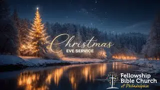 Christmas Eve Service 2025