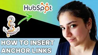 Как вставить якорные ссылки в HubSpot