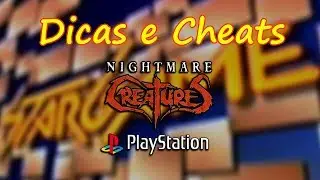 Dicas e Cheats - Nightmare Creatures | Stargame Multishow