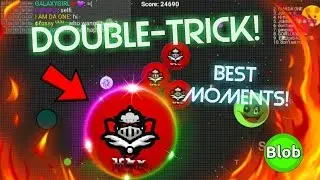 BLOB | MY BEST MOMENTS! | THE OLD HAX IS BACK! | INSANE DOUBLE-TRICKSPLIT! | INSANE MOMENTS!