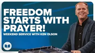Finding Your Voice In Prayer | Ken Olson | LW