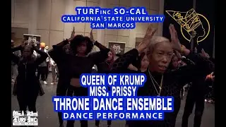 Queen of Krump Miss. Prissy Throne Dance Ensemble TURFinc 3rd Annual California State Uni San Marcos