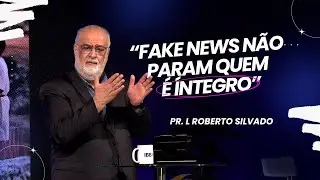 Perseguido Por Amar a Deus | Pr. L. Roberto Silvado | Ne 6.1&ndash;17