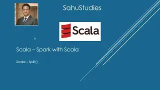 Scala Tutorial 14 | Split Function In Scala | Spark Tutorial | Data Engineering | Data Analytics