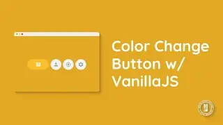 Color Change Button with HTML, CSS, & Vanilla JavaScript - Live Coding | EL Creative Media