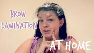 BROW LAMINATION AT HOME