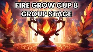 ГРУППОВАЯ СТАДИЯ FIRE GROW CUP #8!