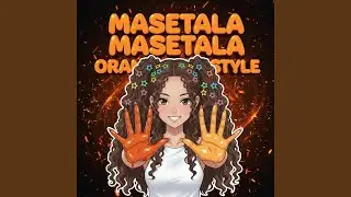 MASETALA MASETALA ORANGI JUMPSTYLE (Ultra Slowed)