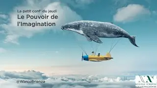 Conférence - Podcast animé 'Le Pouvoir de l'Imagination' -  Marco Brienza (déc.25)