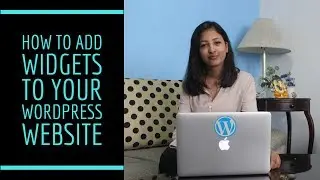 How to add Widgets to your WordPress Website