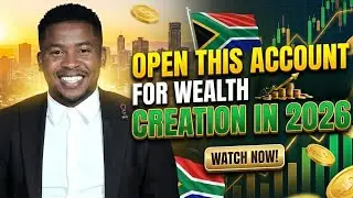 A Must Have Account for South Africans in 2026 to Build Wealth! What They Don't Tell you about Money