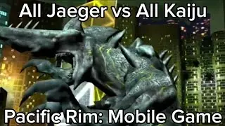 All Jaeger vs All Kaiju - Pacific Rim: Mobile Game (2025)