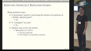 Guillaume Fr&eacute;chette - Experiments on Infinitely Repeated Games II: Imperfect Monitoring