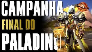 💀✨ A CHEGADA DO EXÉRCITO DA LUZ! Final do Salão de Classe do PALADINO | Legion Remix – WoW