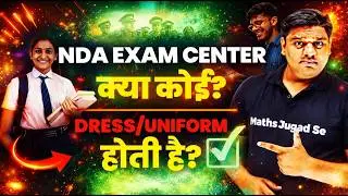 NDA EXAM CENTER क्या कोई DRESS/UNIFORM होती है? 🤔 Is There Any Dress For NDA Exam 🌟 NDA 2 2024 Exam