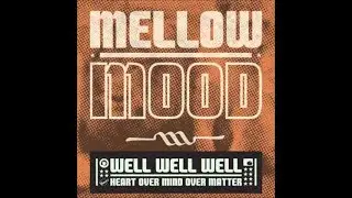 Mellow Mood  - Man a express