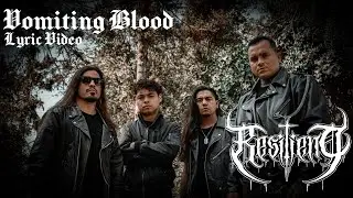 Resilient - Vomiting Blood (Lyrics)