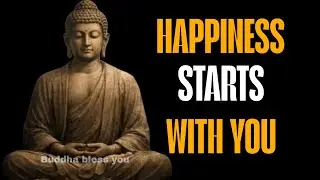 Happiness Starts With You || Buddha bless you