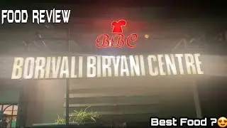 BORIVALI BIRYANI CENTRE | BBC😍 | FOOD REVIEW | EP-41