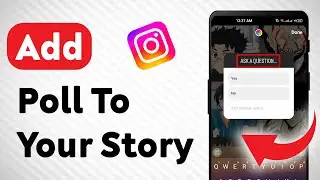 How to Add A Poll To Your Story on Instagram (Updated)