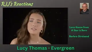 Люси Томас - Evergreen (кавер на песню Барбары Стрейзанд) 🇨🇦 Реакция RJJ