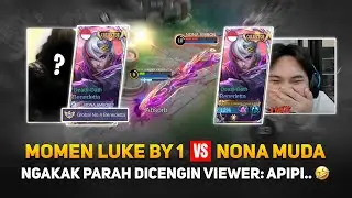 MOMEN LUKE BY 1 BENEDETTA VS NONA MUDA ! NGAKAK PARAH DICENGIN VIEWER: APIPI.. 🤣