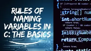 C Variable Naming Rules: Write Cleaner Code & Avoid Bugs