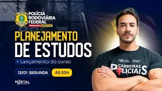 CONCURSO POL&Iacute;CIA RODOVI&Aacute;RIA FEDERAL/ ADM: PLANEJAMENTO DE ESTUDOS + LAN&Ccedil;AMENTO DO CURSO