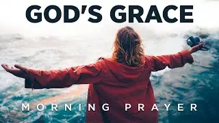 In Christ We Are Blessed With Every Spiritual Blessing In Heavenly Places | Morning Prayer