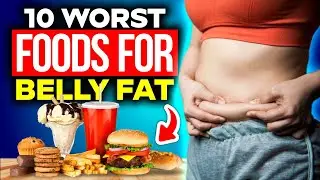Don't Eat These 5 Foods If You Want To Lose Belly Fat