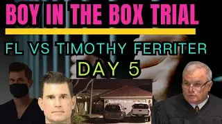 FL vs Timothy Ferriter | The boy in the box Trial Day 5