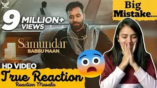 Reaction on Samundar | Babbu Maan  | Arpan Sharma