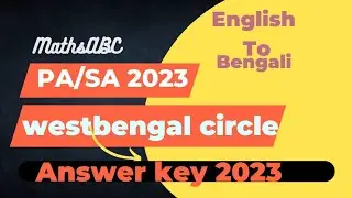 WEST BENGAL CIRCLE || PA/SA LDCE EXAM SOLVED PAPER 2023 || BENGALI TO ENGLISH WORDS ||